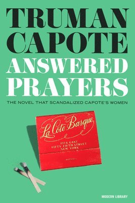 Truman Capote - Answered Prayers, Inbunden