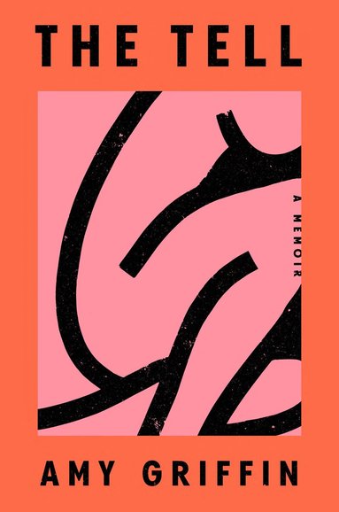 Amy Griffin - The Tell: Oprah's Book Club, Inbunden