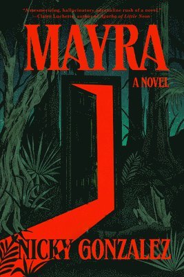 Nicky Gonzalez - Mayra, Inbunden