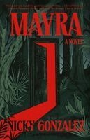 Nicky Gonzalez - Mayra, Häftad
