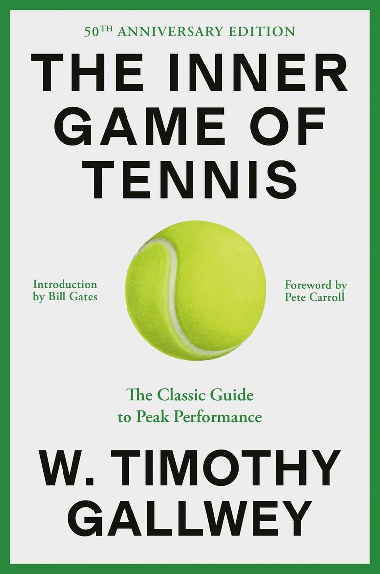 The Inner Game of Tennis (50th Anniversary Edition) 1