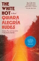Quiara Alegría Hudes - The White Hot, Häftad