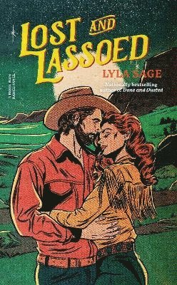 Lost and Lassoed: A Rebel Blue Ranch Novel 1