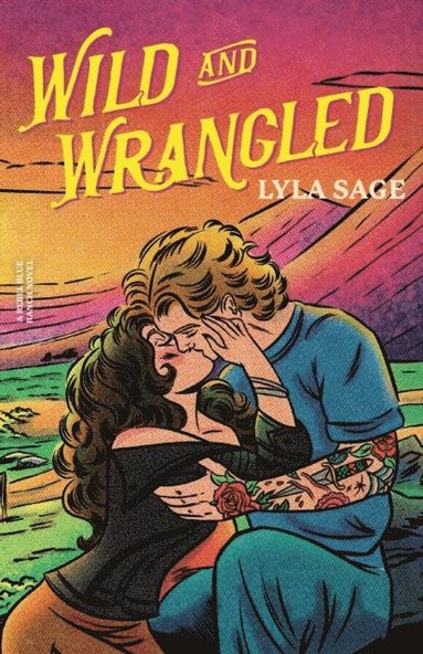 bokomslag Wild and Wrangled