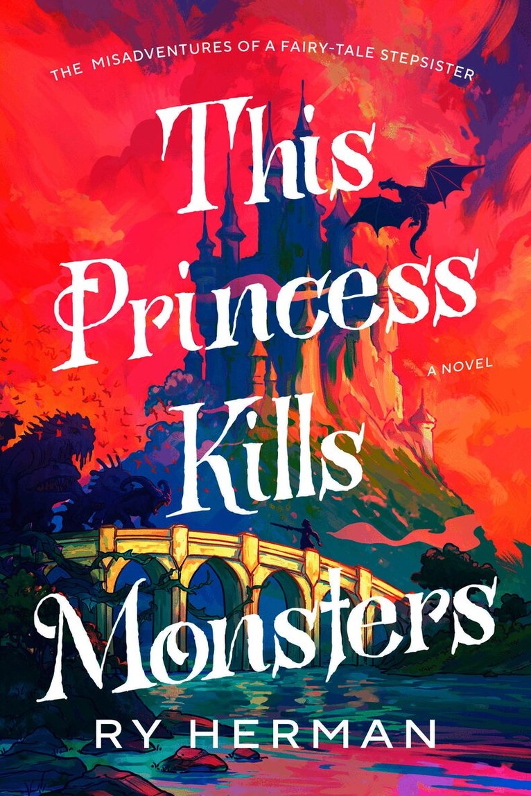 Ry Herman - This Princess Kills Monsters, Häftad