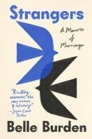 bokomslag Strangers: A Memoir of Marriage