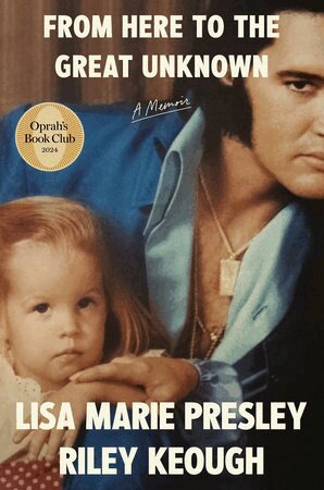 Lisa Marie Presley, Riley Keough - From Here to the Great Unknown: Oprah's Book Club, Inbunden