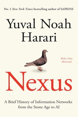 bokomslag Nexus: A Brief History of Information Networks from the Stone Age to AI
