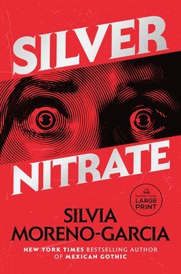 Silvia Moreno-Garcia - Silver Nitrate, Häftad