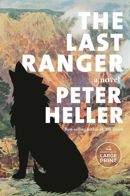 Peter Heller - The Last Ranger, Häftad