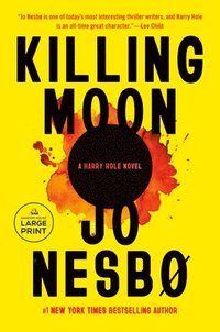 bokomslag Killing Moon: A Harry Hole Novel (13)