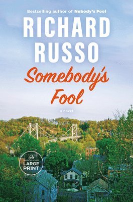 Richard Russo - Somebody's Fool, Häftad