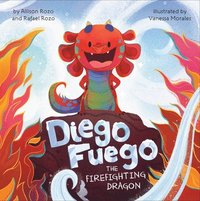 bokomslag Diego Fuego the Firefighting Dragon