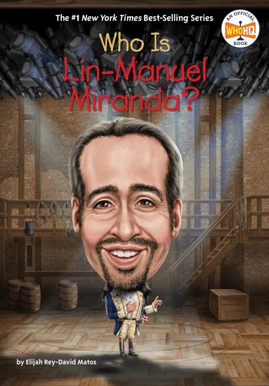 Elijah Rey-David Matos, Who HQ - Who Is Lin-Manuel Miranda?, Häftad