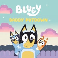 bokomslag Bluey: Daddy Putdown