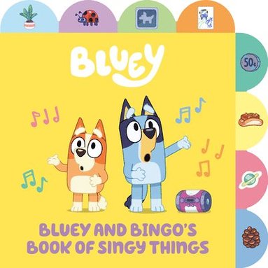 bokomslag Bluey and Bingo's Book of Singy Things
