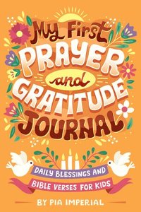 bokomslag My First Prayer and Gratitude Journal