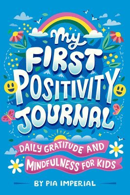 My First Positivity Journal 1