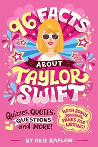 bokomslag 96 Facts About Taylor Swift