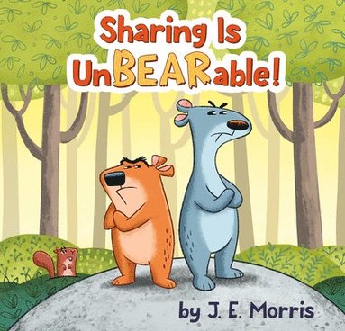 bokomslag Sharing Is UnBEARable!