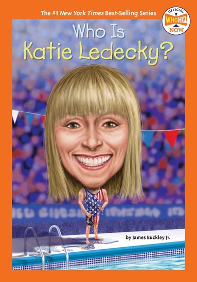 James Buckley Jr., Who HQ - Who Is Katie Ledecky?, Häftad