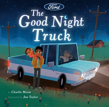 Charlie Moon - Good Night Truck, Inbunden