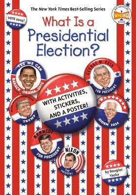 bokomslag What Is a Presidential Election?: 2024 Edition