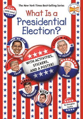 What Is a Presidential Election? 1