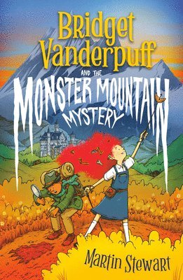 bokomslag Bridget Vanderpuff and the Monster Mountain Mystery #4