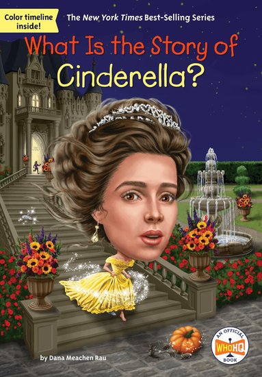 Dana Meachen Rau, Who HQ - What Is the Story of Cinderella?, Häftad