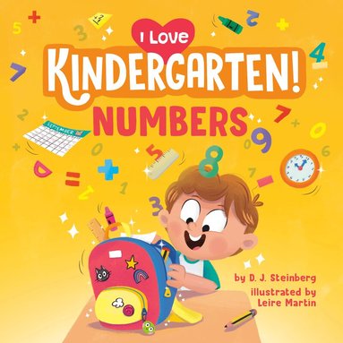 D.J. Steinberg - I Love Kindergarten!: Numbers, Häftad