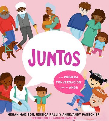 bokomslag Juntos: Una Primera Conversación Sobre El Amor (Together: A First Conversation about Love Spanish Edition)