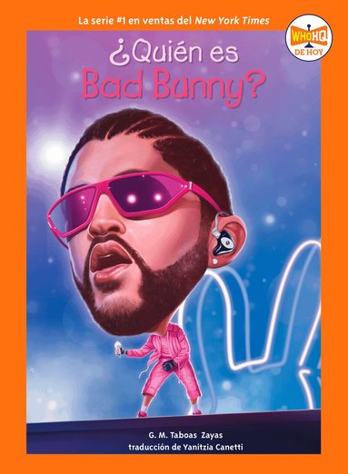 G. M. Taboas Zayas, Who HQ - ¿Quién es Bad Bunny?, Häftad