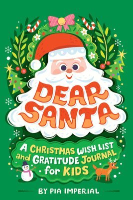 bokomslag Dear Santa: A Christmas Wish List and Gratitude Journal for Kids