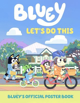 Let's Do This: Bluey's Official Poster Book 1