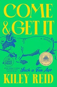 bokomslag Come and Get It: A GMA Book Club Pick