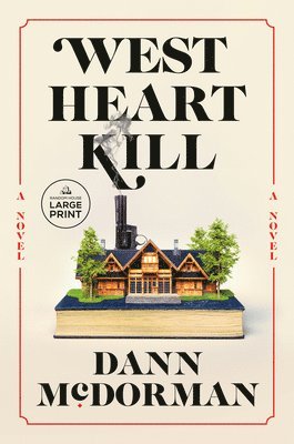 Dann McDorman - West Heart Kill, Häftad. Tillgänglighet: Lägg i varukorg