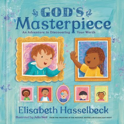 Elisabeth Hasselbeck - God's Masterpiece: An Adventure in Discovering Your Worth, Inbunden