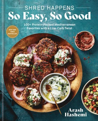 bokomslag Shred Happens: So Easy, So Good: 100+ Protein-Packed Mediterranean Favorites with a Low-Carb Twist; A Cookbook