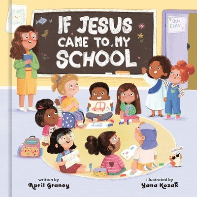 If Jesus Came to My School 1