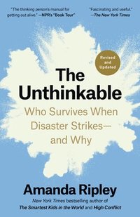 bokomslag The Unthinkable (Revised and Updated): Who Survives When Disaster Strikes--And Why