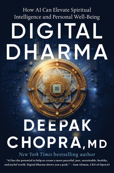 bokomslag Digital Dharma: How AI Can Elevate Spiritual Intelligence and Personal Well-Being