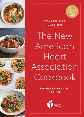 The New American Heart Association Cookbook, Centennial Edition 1