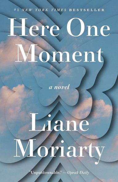 Liane Moriarty - Here One Moment, Häftad