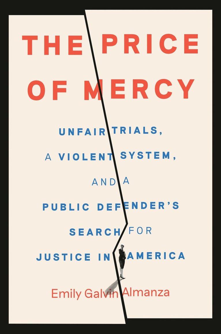 Emily Galvin Almanza, Emily Galvin Almanza - Price of Mercy, Inbunden
