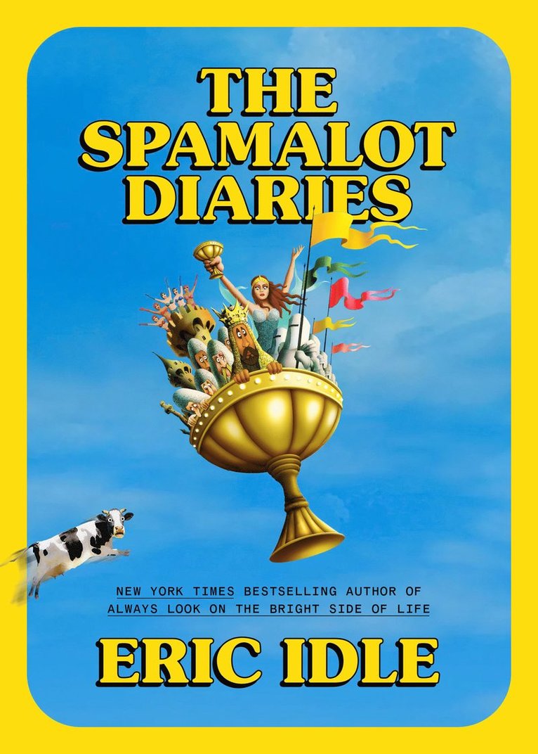 Eric Idle - Spamalot Diaries, Inbunden