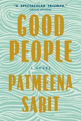 Patmeena Sabit - Good People, Inbunden. Tillgänglighet: Lägg i varukorg
