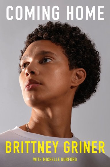 Brittney Griner, Michelle Burford - Coming Home, Inbunden