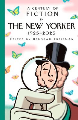 bokomslag A Century of Fiction in The New Yorker