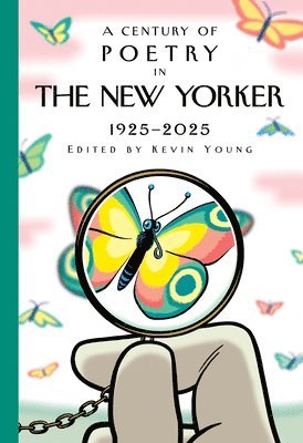 bokomslag A Century of Poetry in the New Yorker: 1925-2025